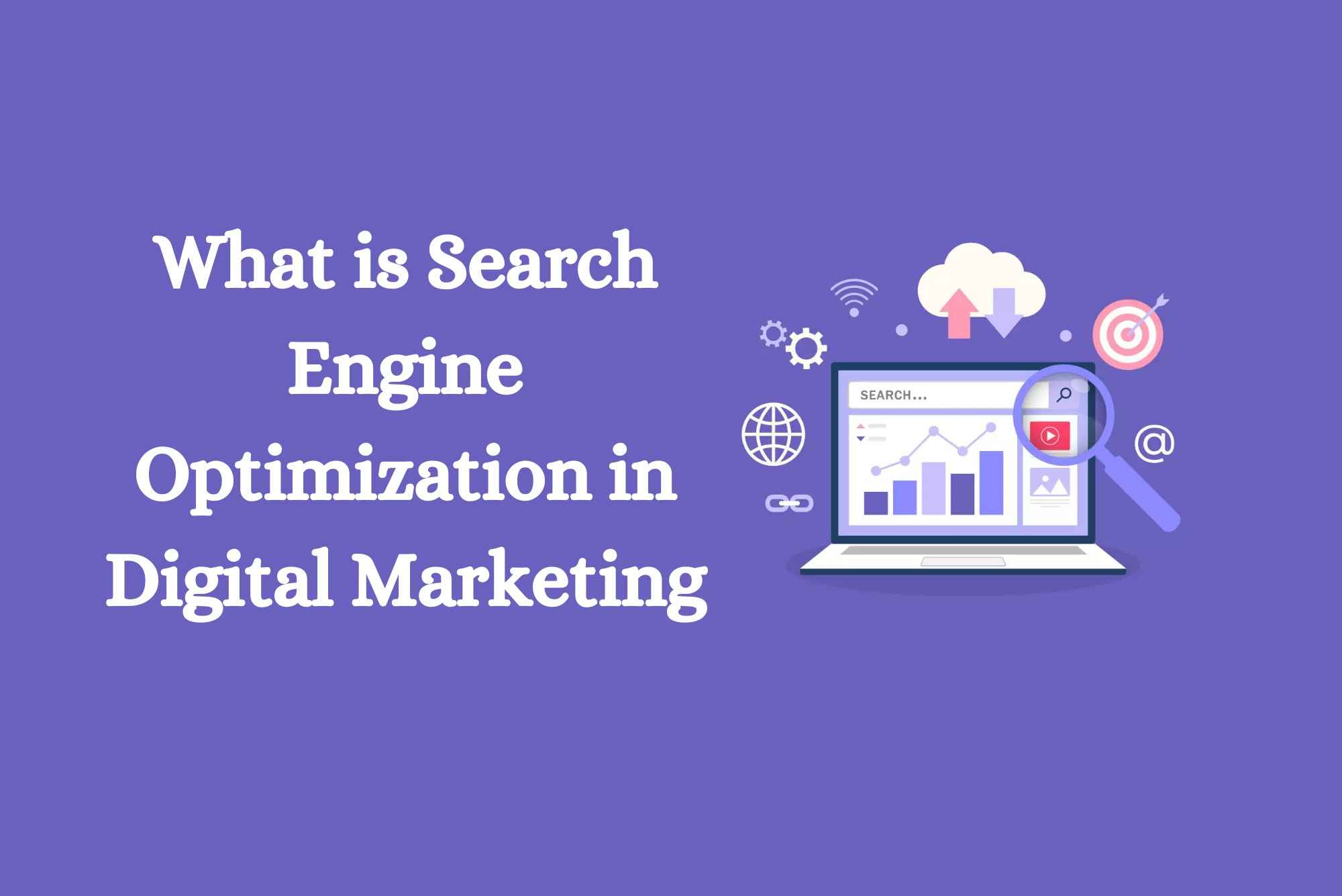 What-is-Search-Engine-Optimization-in-Digital-Marketing